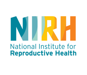 Acronym for National Institute for Reproductive Health, N.I.R.H. 